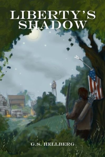 Cover for G S Hellberg · Liberty's Shadow (Paperback Book) (2014)