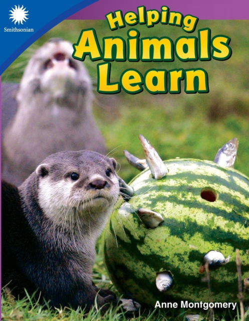 Cover for Anne Montgomery · Helping Animals Learn (Paperback Book) (2019)