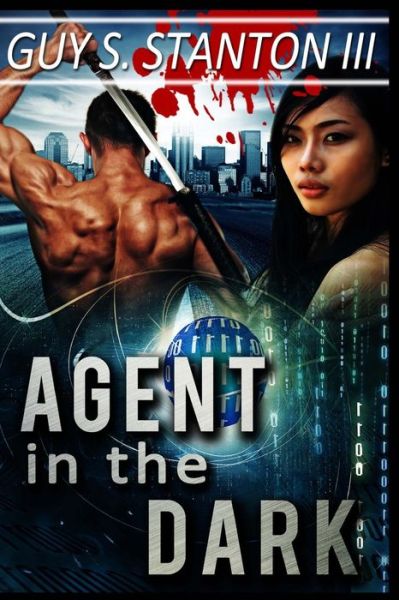 Cover for Stanton, Guy S, III · Agent in the Dark - The Agents for Good (Paperback Book) (2013)