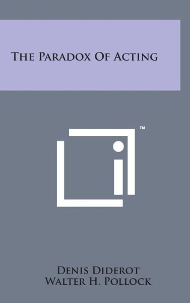 Cover for Denis Diderot · The Paradox of Acting (Hardcover bog) (2014)
