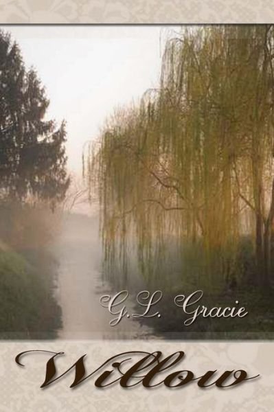 Cover for G L Gracie · Willow (Pocketbok) (2014)