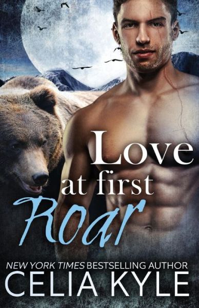 Cover for Celia Kyle · Love at First Roar (Paperback Bog) (2014)