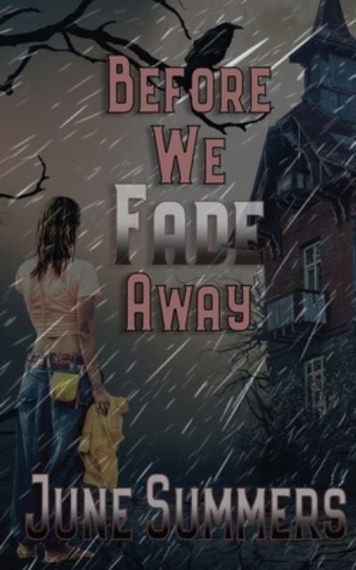 Cover for June Summers · Before We Fade Away (Pocketbok) (2019)