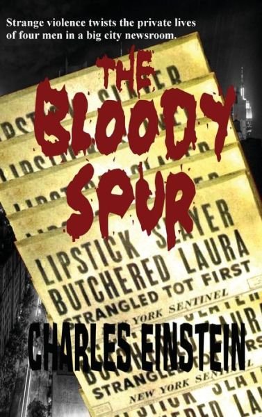 Cover for Charles Einstein · The Bloody Spur (Hardcover Book) (2018)