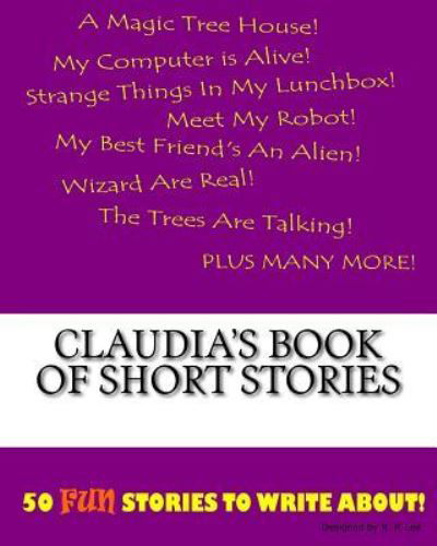 Cover for K P Lee · Claudia's Book Of Short Stories (Paperback Book) (2015)
