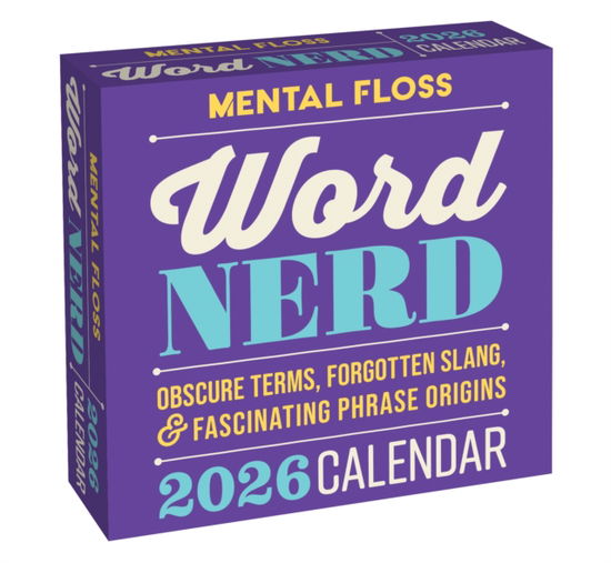 Cover for Mental Floss · Word Nerd 2026 Calendar: Obscure Forgotten Slang &amp; Fascinating Phrase Origins (Calendar) (2025)