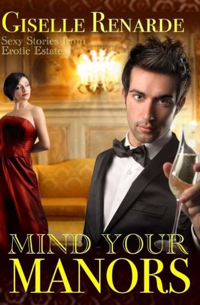Cover for Giselle Renarde · Mind Your Manors (Paperback Book) (2016)