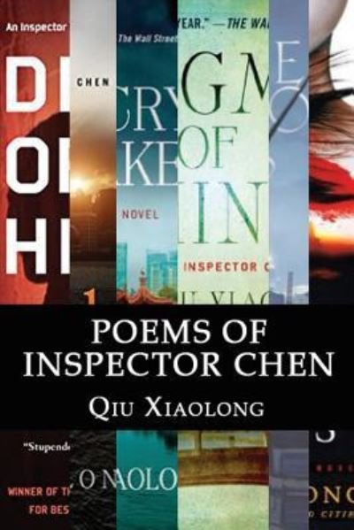 Cover for Qiu Xiaolong · Poems of Inspector Chen (Paperback Bog) (2016)