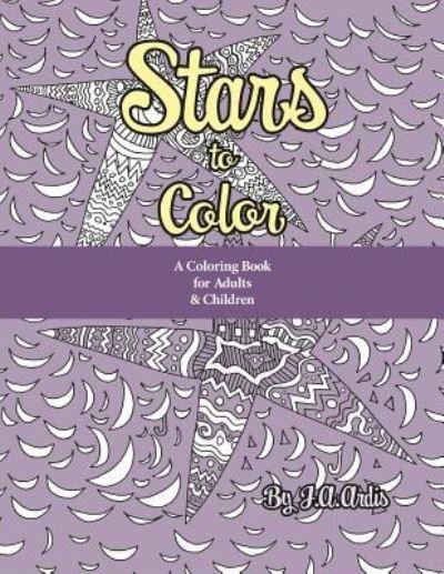 Cover for J a Ardis · Stars to Color (Paperback Bog) (2016)