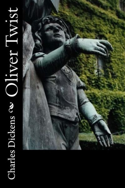 Oliver Twist - Charles Dickens - Books - Createspace Independent Publishing Platf - 9781530626472 - March 19, 2016