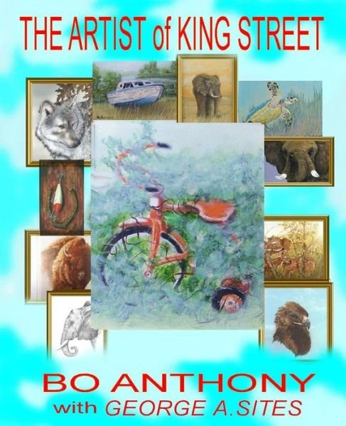 Cover for Bo Anthony · Artist of King Street (Taschenbuch) (2016)