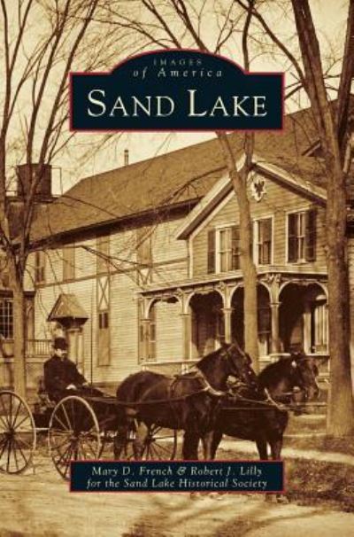 Cover for Mary D French · Sand Lake (Hardcover Book) (2001)