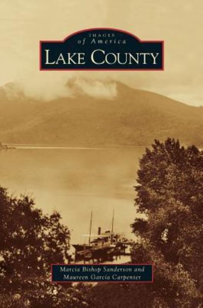 Cover for Maureen Garcia Carpenter · Lake County (Hardcover Book) (2005)