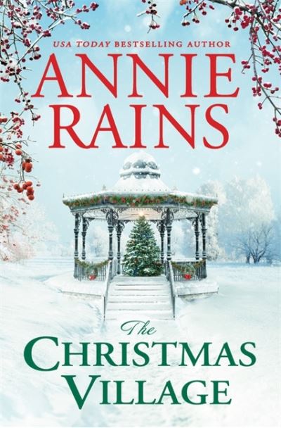 Cover for Annie Rains · The Christmas Village (Paperback Book) (2021)