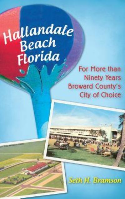 Cover for Seth H Bramson · Hallandale Beach Florida (Hardcover Book) (2010)