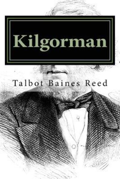 Cover for Talbot Baines Reed · Kilgorman (Paperback Book) (2016)