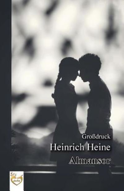 Cover for Heinrich Heine · Almansor (Gro druck) (Pocketbok) (2016)