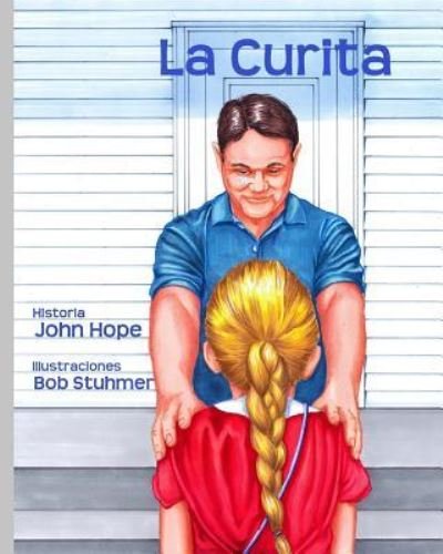 Cover for John Hope · La Curita (Paperback Bog) (2017)