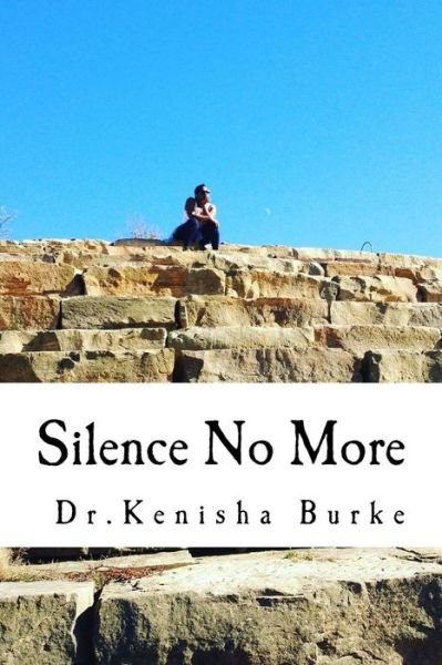 Cover for Kenisha F Burke · Silence No More (Paperback Book) (2017)