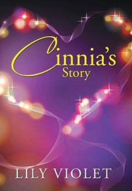 Cover for Lily Violet · Cinnia's Story (Inbunden Bok) (2017)