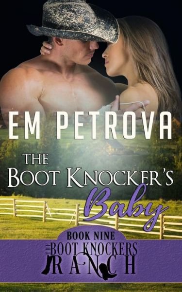 Cover for Em Petrova · The Boot Knocker's Baby (Taschenbuch) (2017)