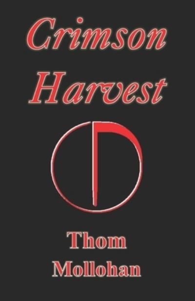 Cover for Thom Mollohan · Crimson Harvest (Paperback Book) (2013)