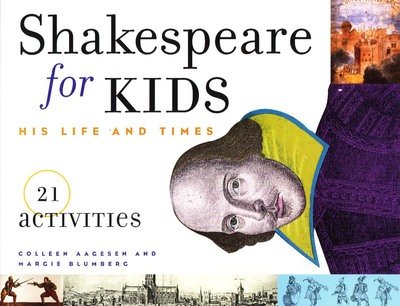 Shakespeare for Kids - Aagesen - Książki - Chicago Review Press - 9781556523472 - 1 maja 1999