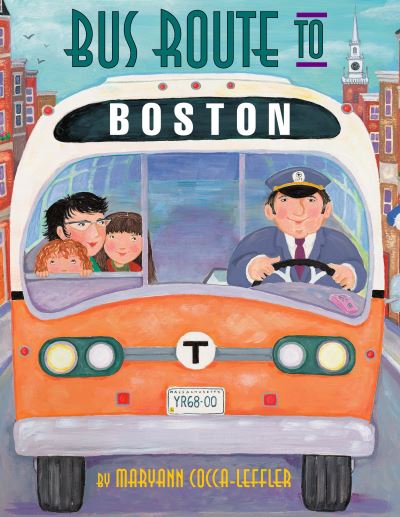 Cover for Maryann Cocca-Leffler · Bus Route to Boston (Paperback Book) (2009)