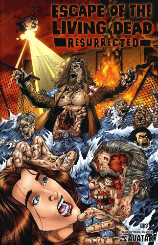 Escape of the Living Dead (Resurrected) - John Russo - Książki - Avatar Press - 9781592910472 - 16 stycznia 2008