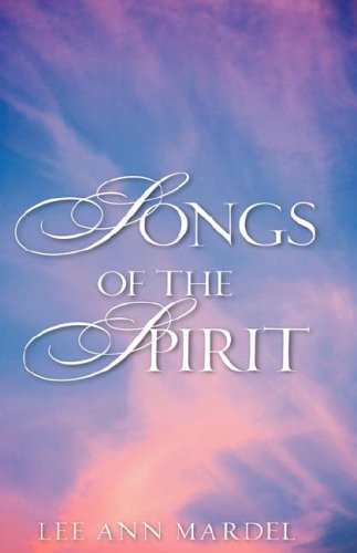 Cover for Lee Ann Mardel · Songs of the Spirit (Paperback Book) (2007)