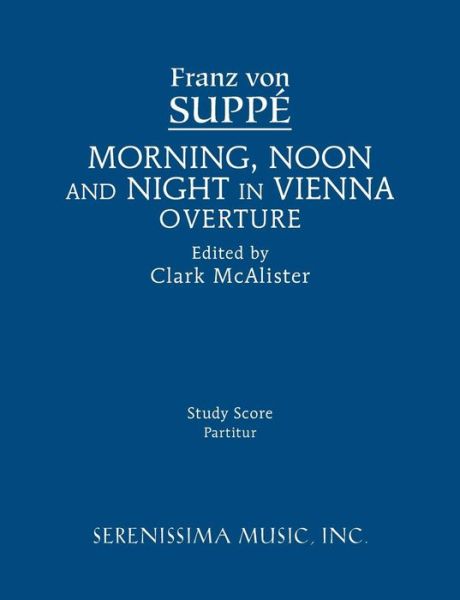 Cover for Franz Von Suppe · Morning, Noon and Night in Vienna Overture (Paperback Book) (2015)