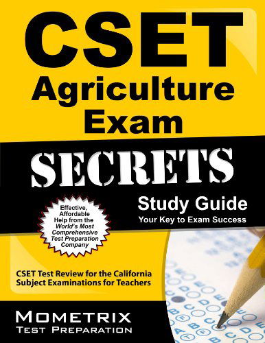 Cover for Cset Exam Secrets Test Prep Team · Cset Agriculture Exam Secrets Study Guide: Cset Test Review for the California Subject Examinations for Teachers (Mometrix Secrets Study Guides) (Paperback Book) (2010)