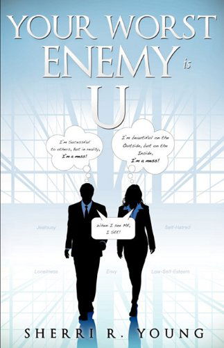 Cover for Sherri R. Young · Your Worst Enemy is U (Paperback Book) (2010)