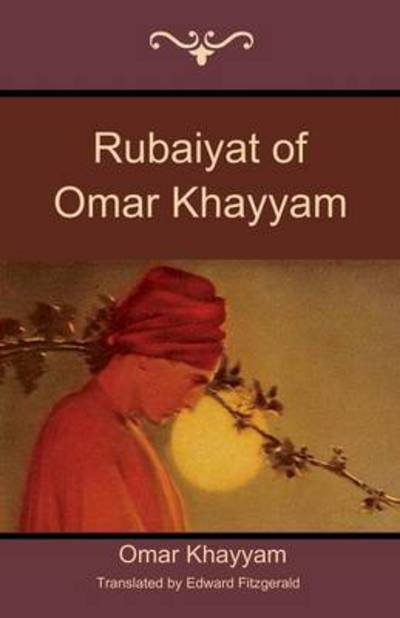 Cover for Omar Khayyam · Rubaiyat of Omar Khayyam (Taschenbuch) (2014)