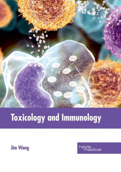 Cover for Jim Wang · Toxicology and Immunology (Gebundenes Buch) (2017)
