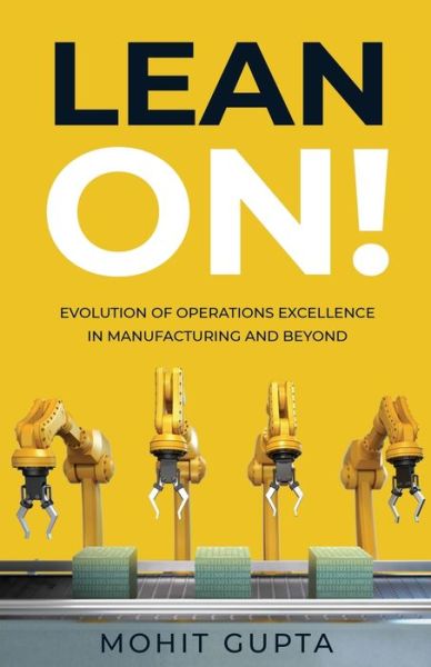 Mohit Gupta · Lean On! (Paperback Book) (2021)