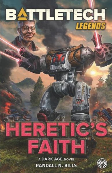 Cover for Randall N Bills · Battletech Legends: Heretic's Faith (Paperback Book) (2021)