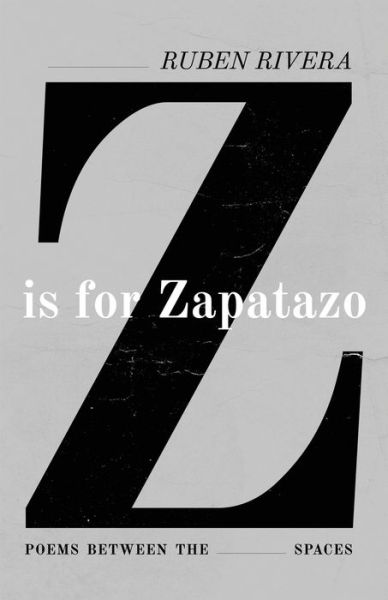 Z is for Zapatazo - Ruben Rivera - Books - Amazon Digital Services LLC - KDP Print - 9781639882472 - February 28, 2022
