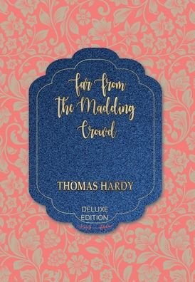 Cover for Thomas Hardy · Far From the Madding Crowd (Hardcover Book) (2020)