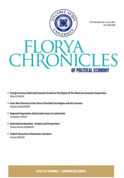Florya Chronicles of Political Economy - Zeynep Akyar - Bøger - Istanbul Aydin University International - 9781642260472 - 11. juli 2018