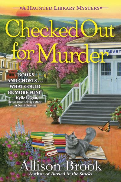 Cover for Allison Brook · Checked Out for Murder: A Haunted Library Mystery - A Haunted Library Mystery (Hardcover Book) (2020)