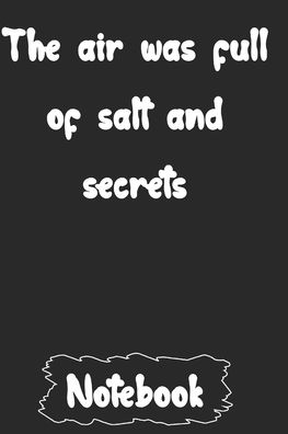 Cover for Woopsnotes Publishing · The air was full of salt and secrets (Paperback Book) (2020)