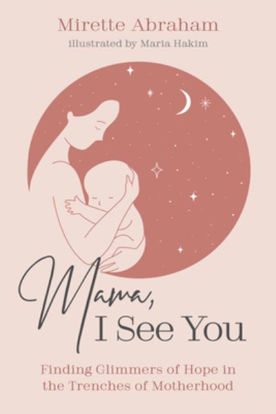 Cover for Mirette Abraham · Mama, I See You (Hardcover Book) (2022)