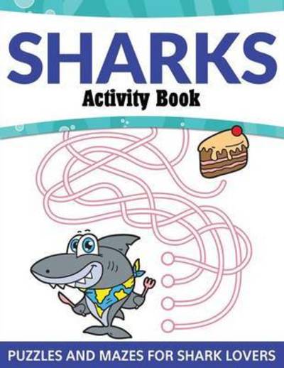 Cover for Speedy Publishing LLC · Sharks Activity Book (Pocketbok) (2015)