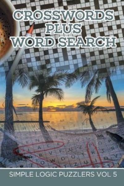 Cover for Speedy Publishing LLC · Crosswords Plus Word Search (Paperback Bog) (2015)