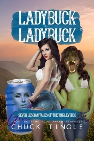Cover for Chuck Tingle · Ladybuck on Ladybuck (Book) (2019)