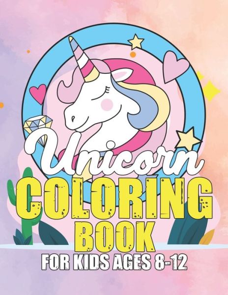 Unicorn Coloring Book for Kids Ages 8-12 - Jayce Carter - Książki - Independently Published - 9781695615472 - 25 września 2019