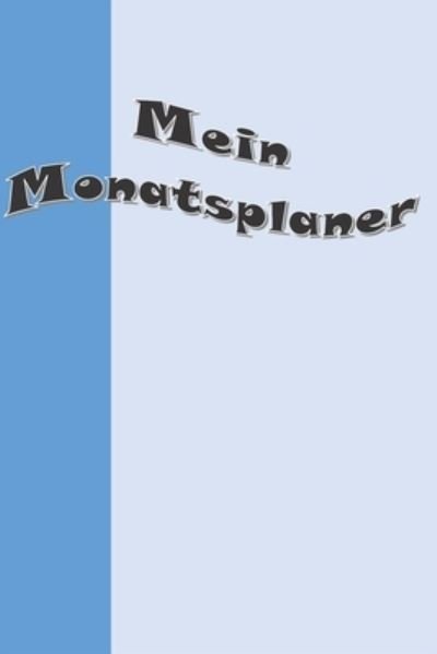 Cover for Ji-Ja Sa Design · Mein Monatsplaner (Paperback Bog) (2019)