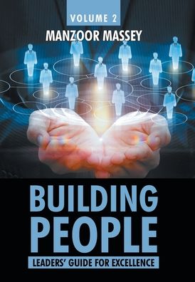 Building People - Manzoor Massey - Książki - Trafford Publishing - 9781698700472 - 13 sierpnia 2020