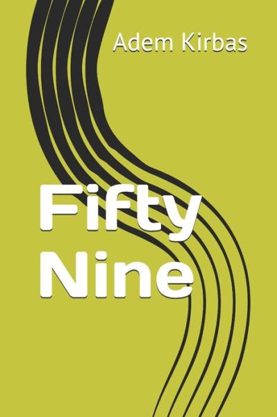 Cover for Adem Kirbas · Fifty Nine (Paperback Book) (2019)